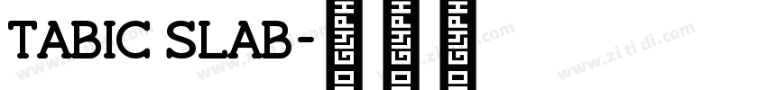 Tabic slab字体转换